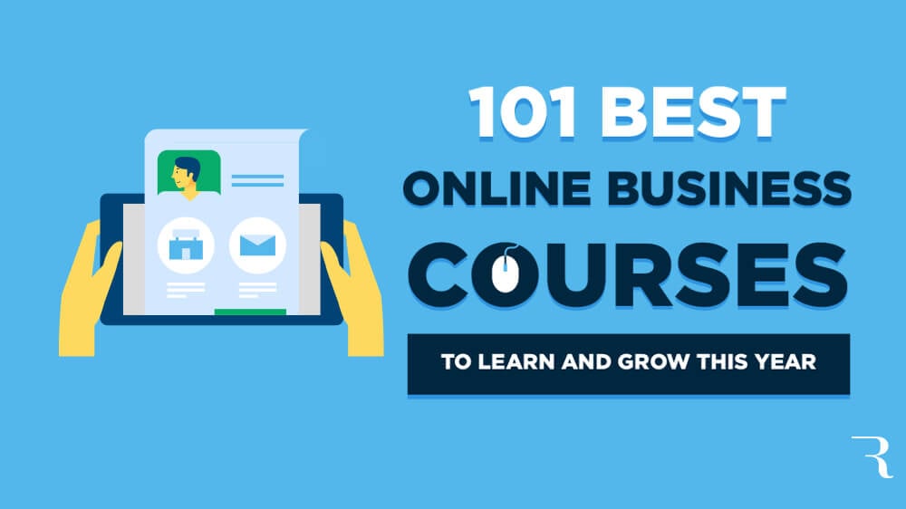 101 Best Online Business Courses to Learn and Grow This Year Hero Image