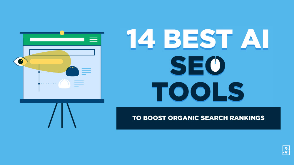 14 Best AI SEO Tools to Boost Organic Search Rankings Featured Image