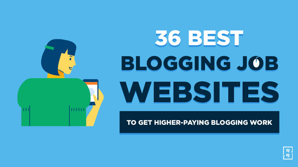 36 Blogging Jobs Websites (to Get High Paying Blogging Work) Featured Image