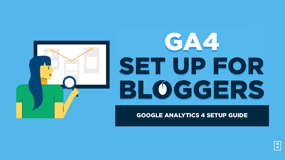 GA4 Setup Guide for Bloggers (Google Analytics 4) Featured Image