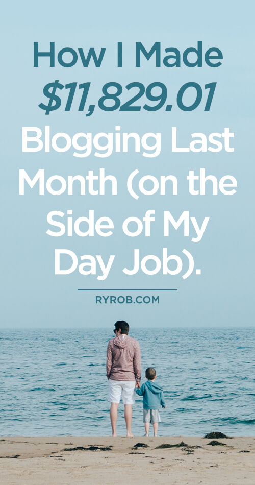How I Made 11,829 Blogging on the Side of my day job Ryan Robinson ryrob December 2018 Income Report