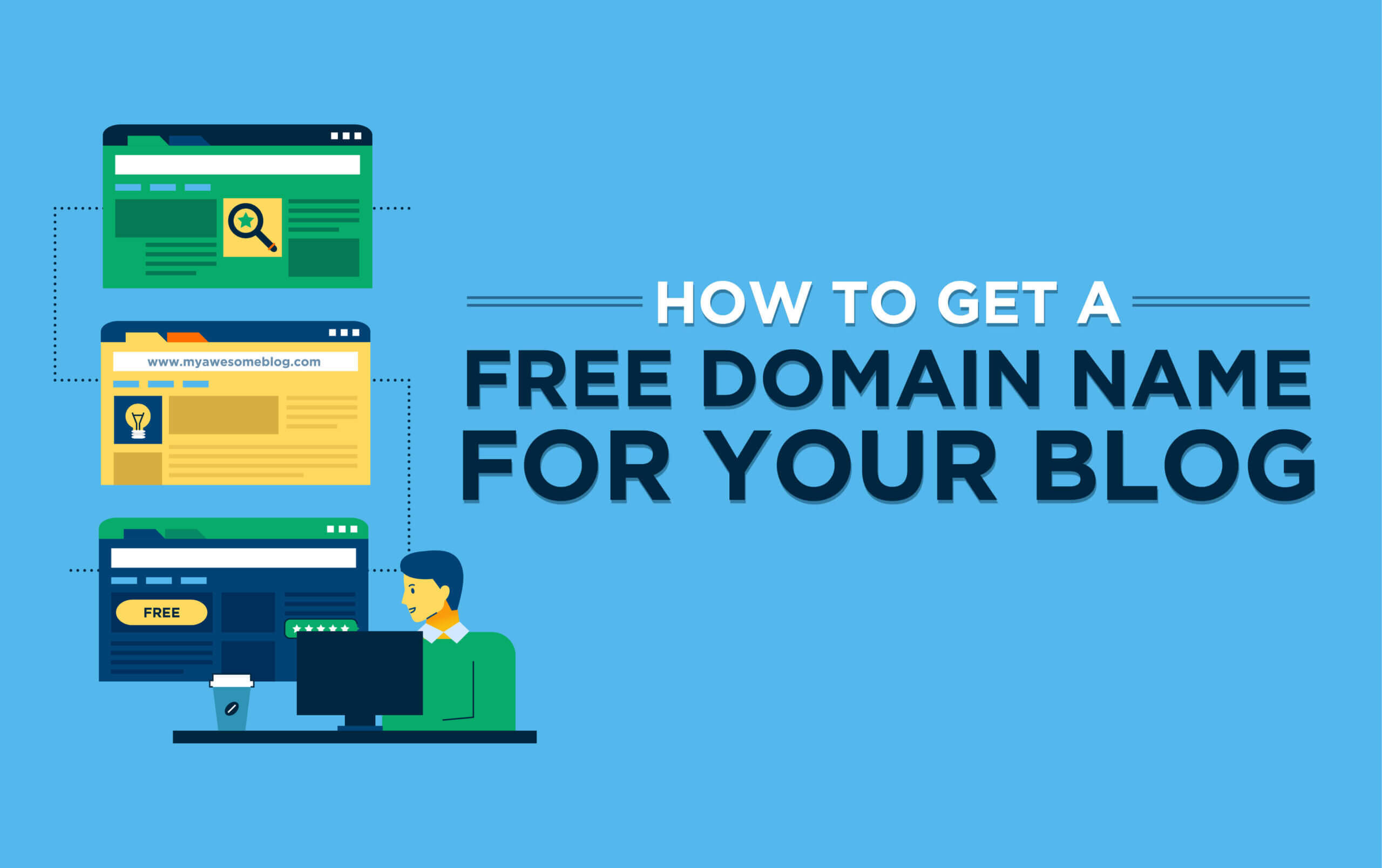 How to Get a Free Domain Name for Your Blog Featured Image