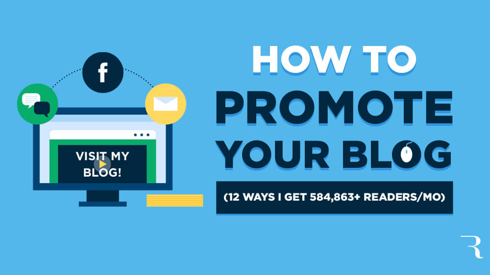 How to Promote Your Blog and Get Readers to Your Content This Year