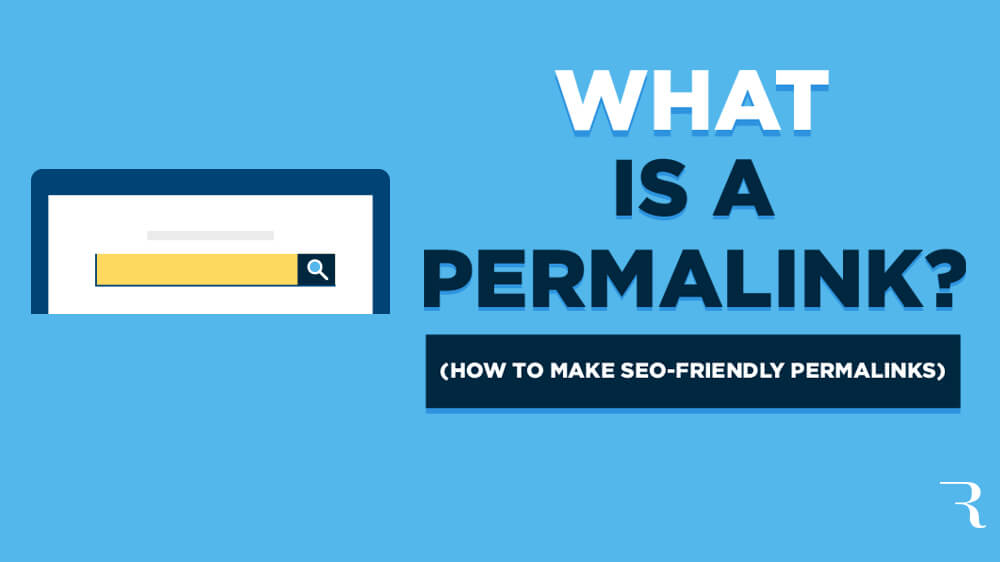 What is a Permalink? How to Make SEO-Friendly Permalinks