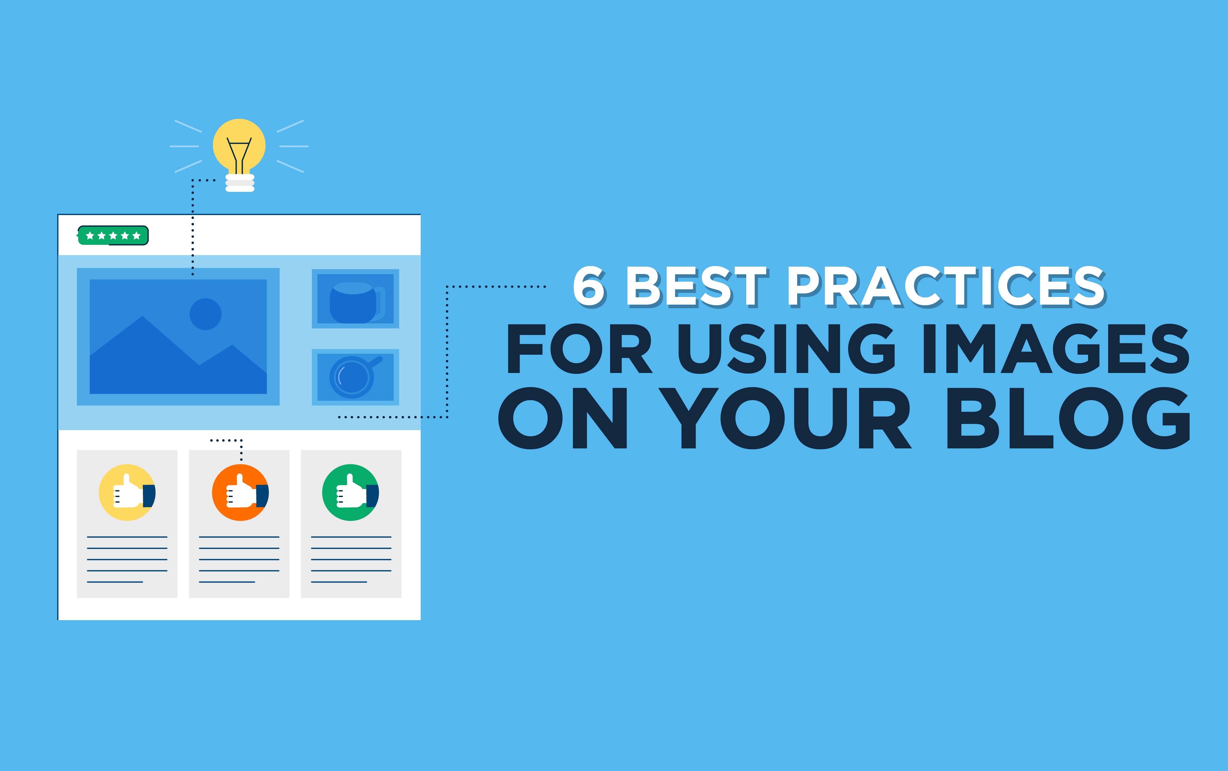 6 Best Practices for Using Images on Your Blog (Tutorial on Blog Images)